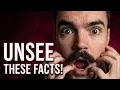 Once You Hear These Facts You Can t Unsee Them