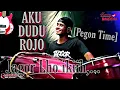 Download Lagu [Pegon Time] Aku Dudu Rojo cover Kendang Jaranan Jagor 87