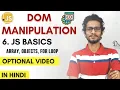 6 Arrays Objects For Loop Dom manipulation