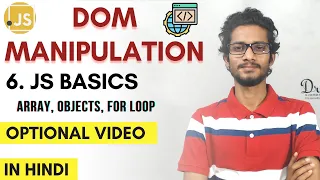 6 Arrays Objects For Loop Dom manipulation