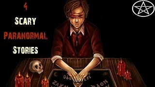 4 REAL Horrifying OUIJA BOARD And PARANORMAL Stories True Ghost Stories Scary True Storytime