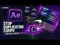 Stop Duplicating After Effects Comps Build Reusable Components with Essential Graphics