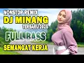 Remix Minang Terbaru 2025 Full Bass -DJ Minang Teman Perjalanan – Lagu Minang Remix Semangat Kerja