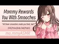 Mommy Rewards You With Smooches F4A Praise Baby Talk Playful