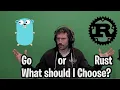Rust or Go for my next project WHAT TO CHOOSE as a senior intern engineer