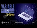 Variable Data type Type casting Part 5 Python for Beginners
