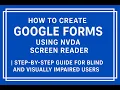 How to Create Google Forms Using NVDA Screen Reader Step by Step Tutorial for Blind Users