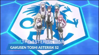 LYRICS AMV GAKUSEN TOSHI ASTERISK S2 OP FULL THE ASTERISK WAR SHIENA NISHIZAWA 