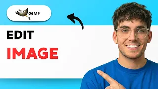How to Edit Image in GIMP 2026 Full Guide