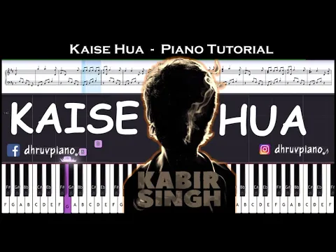 Download MP3 ♫ KAISE HUA (Kabir Singh)|| 🎹 Piano Tutorial + Sheet Music (with English Notes) + MIDI