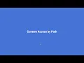 Content Access by Path