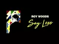 Roy Woods - The Way You Sex (Official Audio)