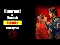 Humraazi / Ruposh | Instrumental Karaoke Music | With Lyrics | Kinza Hashmi | Wahji Farooki | #2