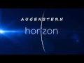 Augenstern - Horizon