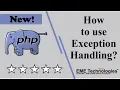 How to use Exception Handling in PHP