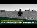 Population Row Width vs Number of SOA s Beck s Winter Weed Control Workshop