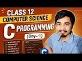 Class 12 Computer Science C Programming Part 1