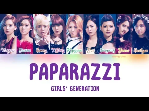 Download MP3 Girls’ Generation (少女時代) – PAPARAZZI Lyrics (KAN/ROM/ENG)