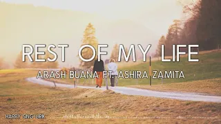 Download Arash Buana ft. Ashira Zamita - Rest of My Life (Lirik) MP3