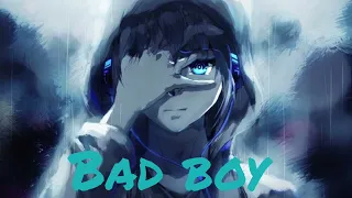NIGHTCORE Bad Boy 