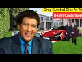 Meet Greg Gumbel s Cause Of Death Age Wife Daughter House Shocking Lifestyle And Net Worth