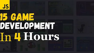 15 Game Development In 4 Hours With Source Code JavaScript Game Development Tutorial