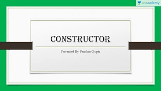 Object Oriented Concepts - Constructor