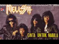 Download Lagu MELISSA - Cinta Untuk Nabila (1991) (Original) (HQ)