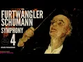 Schumann by Wilhelm Furtwängler - Symphony No.4 in D minor, Op.120 / NEW MASTERING (Century's rec.)