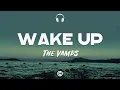 Download Lagu Lyrics 🎧: The Vamps -  Wake Up