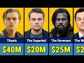 Leonardo Dicaprio Paycheck For Every Movie He Ever Made