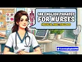 100 English Phrases for Nurses Medical English Masterclass for Nursing