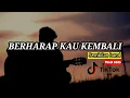 Berharap Kau Kembali - Sembilan Band | Cover Akustik + Lyric | Viral Tik-Tok 2025