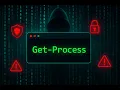 PowerShell Get-Process How Hackers Cybersecurity Experts Use It