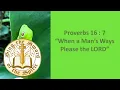 Proverbs 16 7 When a man s ways please the LORD KJV singalong w