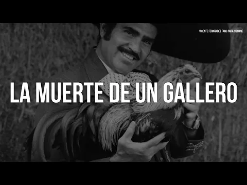 Download MP3 Vicente Fernández - La Muerte De Un Gallero (Letra/Lyrics)