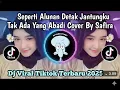 Download Lagu DJ SEPERTI ALUNAN DETAK JANTUNGKU | DJ TAK ADA YANG ABADI VIRAL TIKTOK TERBARU 2025 YANG KALIAN CARI