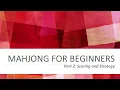Download Lagu Mahjong for Beginners Part 2: Scoring and Strategy