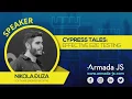 Cypress Tales Effective E2E Testing by Nikola Duza Armada JS 2019