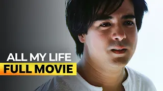 ‘All My Life’ FULL MOVIE | Kristine Hermosa, Aga Muhlach