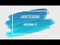 4Sum II - Leetcode Interview Question