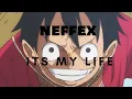 Lagu NEFFEX-ITS MY LIFE
