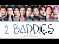 Download Lagu NCT 127 2 Baddies Lyrics (엔시티 127 질주 가사) (color coded lyrics)