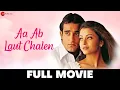 Download Lagu आ अब लौट चलें | Aa Ab Laut Chalen - Full Movie | Akshay Khanna \u0026 Aishwarya Rai, Rajesh Khanna