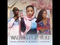 Download Lagu Waiting for You _-_Nadi Aphiwe x Lilly Faith x Blxckie_(Official Audio)