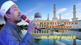 Download MAHALLUL QIYAM MENYENTUH HATI MP3