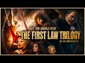Why You Should Read The First Law Trilogy by Joe Abercrombie Spoiler-Free