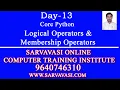 Online Core python Logical Operators and Membership Operators Day-13