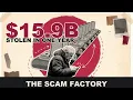 The Scam Factory How Trust Became a 15 9 Billion Industry