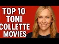Top 10 Toni Collette Movies